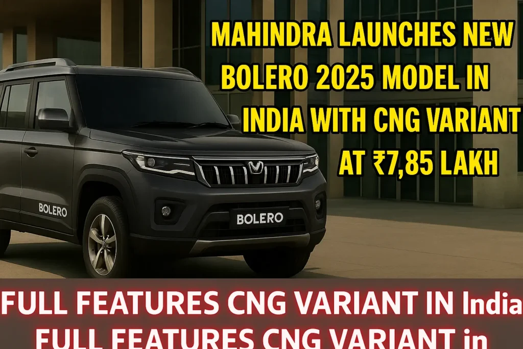 Mahindra Launches New Bolero CNG Variant in India